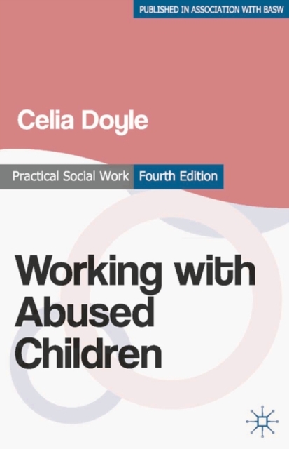 Working with Abused Children : Focus on the Child, PDF eBook