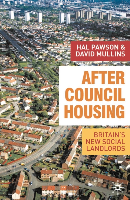 After Council Housing : Britain's New Social Landlords, PDF eBook