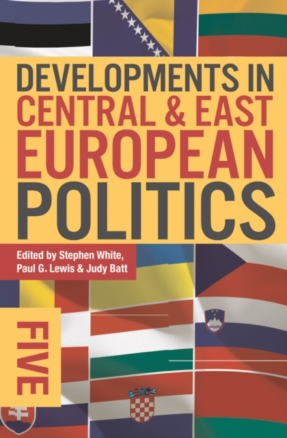 Developments in Central and East European Politics 5, Paperback / softback Book
