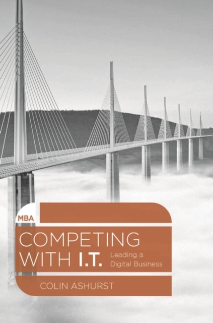 Competing with IT : Leading a Digital Business, PDF eBook