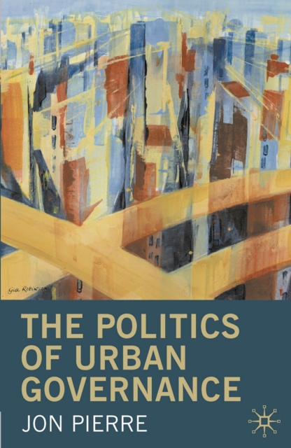 The Politics of Urban Governance, PDF eBook