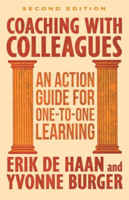 Coaching with Colleagues 2nd Edition : An Action Guide for One-to-One Learning, Paperback / softback Book