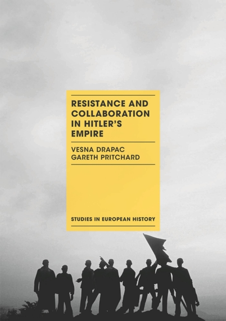 Resistance and Collaboration in Hitler's Empire, Paperback / softback Book