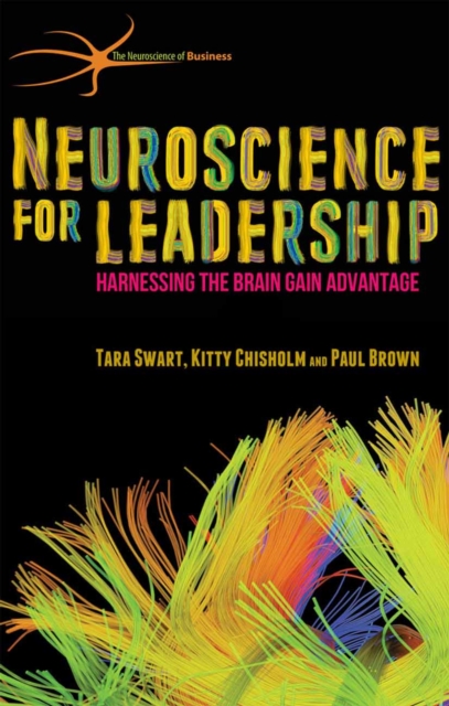 Neuroscience for Leadership : Harnessing the Brain Gain Advantage, PDF eBook