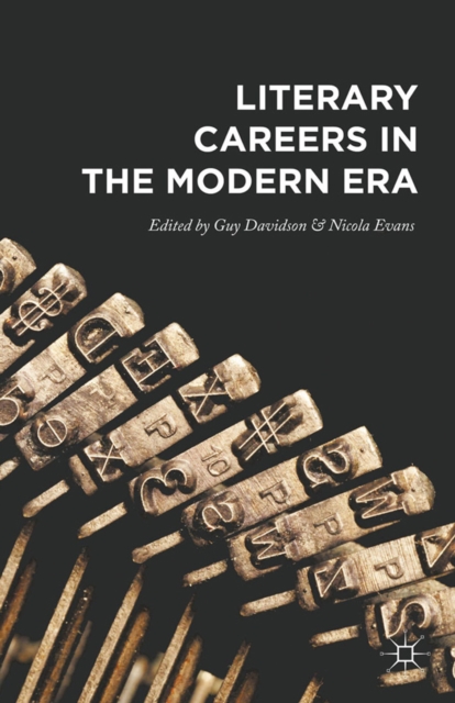 Literary Careers in the Modern Era, PDF eBook