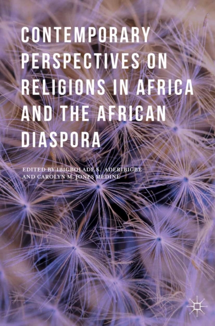 Contemporary Perspectives on Religions in Africa and the African Diaspora, PDF eBook