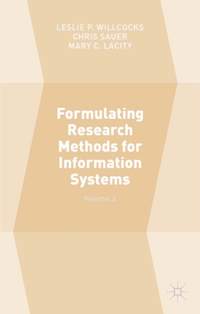 Formulating Research Methods for Information Systems : Volume 2, PDF eBook