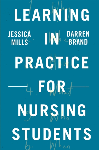 Learning in Practice for Nursing Students, Paperback / softback Book