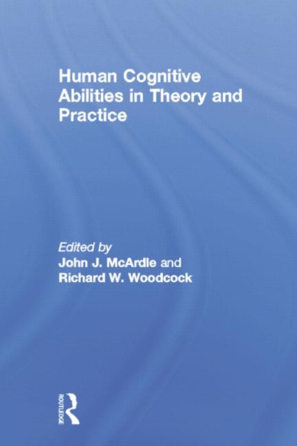 Human Cognitive Abilities in Theory and Practice, Paperback / softback Book