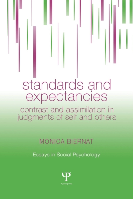 Standards and Expectancies : Contrast and Assimilation in Judgments of Self and Others, Paperback / softback Book