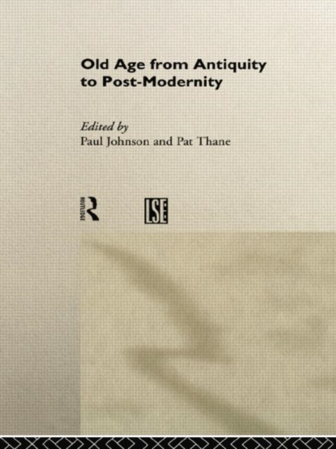 Old Age from Antiquity to Post-Modernity, Paperback / softback Book