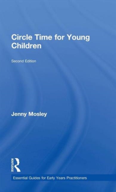 Circle Time for Young Children, Hardback Book