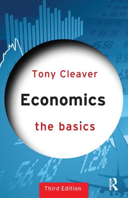 Economics: The Basics, Paperback / softback Book