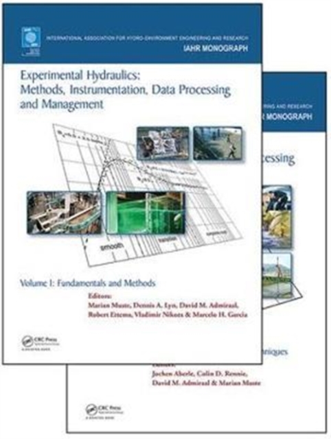 Experimental Hydraulics: Methods, Instrumentation, Data Processing and Management, Two Volume Set, Multiple-component retail product Book