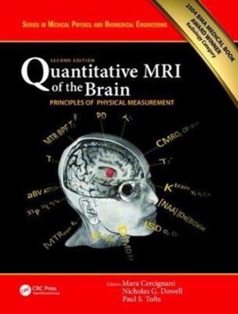 Quantitative MRI of the Brain : Principles of Physical Measurement, Second edition, Hardback Book