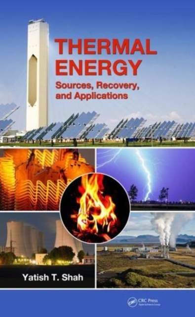 Thermal Energy : Sources, Recovery, and Applications, Hardback Book