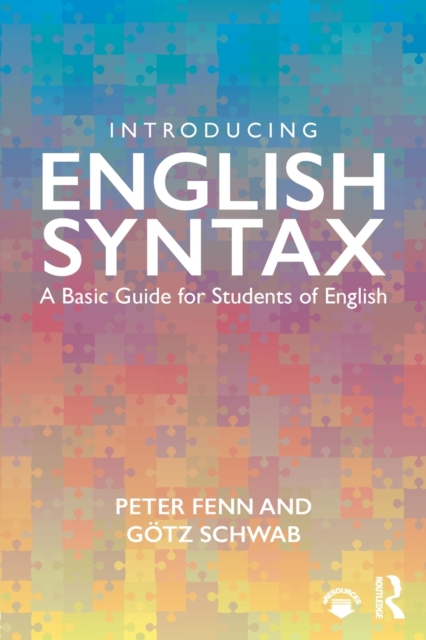 Introducing English Syntax : A Basic Guide for Students of English, Paperback / softback Book