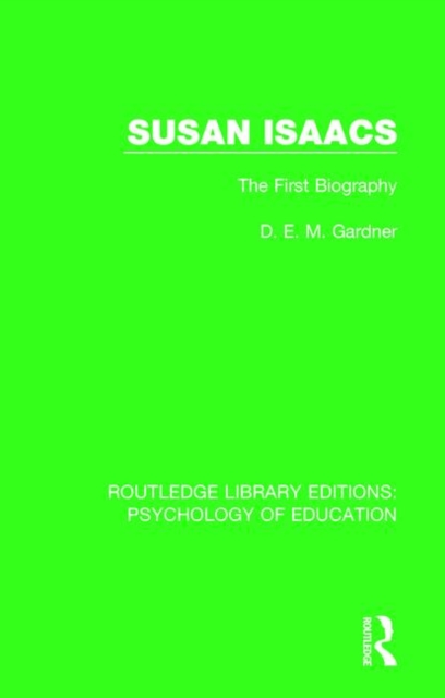 Susan Isaacs : The First Biography, Paperback / softback Book
