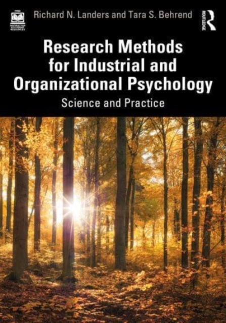 Research Methods for Industrial and Organizational Psychology : Science and Practice, Paperback / softback Book