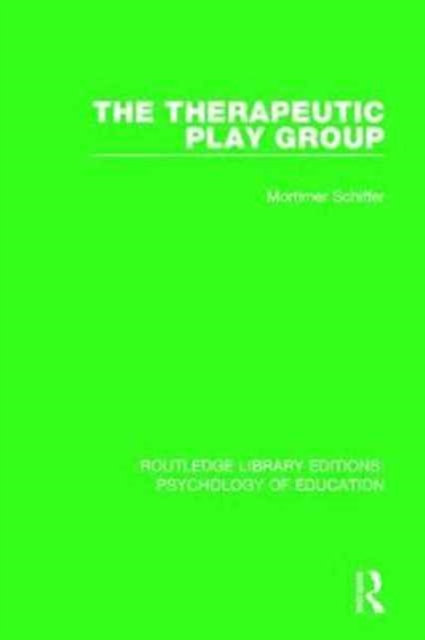 The Therapeutic Play Group, Hardback Book