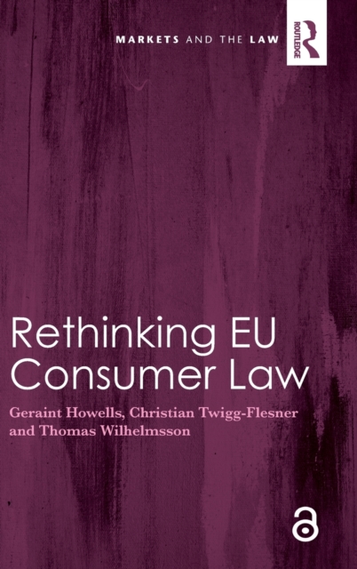Rethinking EU Consumer Law, Hardback Book
