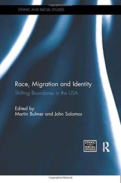 Race, Migration and Identity : Shifting Boundaries in the USA, Paperback / softback Book