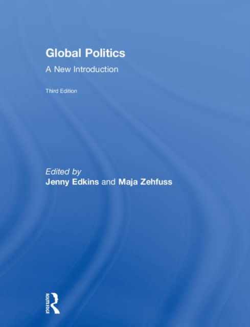 Global Politics : A New Introduction, Hardback Book