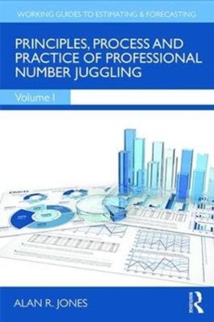Principles, Process and Practice of Professional Number Juggling, Hardback Book