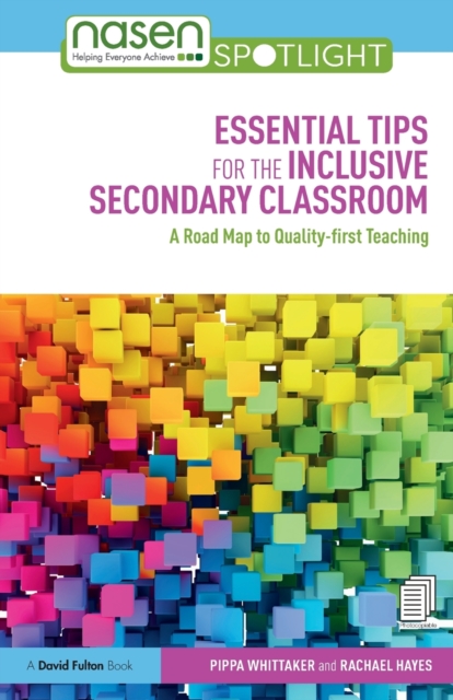 Essential Tips for the Inclusive Secondary Classroom : A Road Map to Quality-first Teaching, Paperback / softback Book