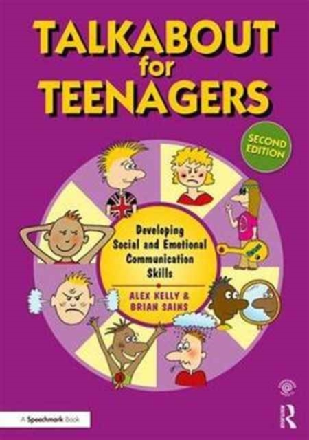 Talkabout for Teenagers : Developing Social and Emotional Communication Skills, Paperback / softback Book