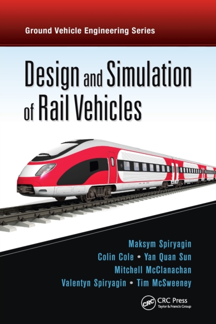 Design and Simulation of Rail Vehicles, Paperback / softback Book