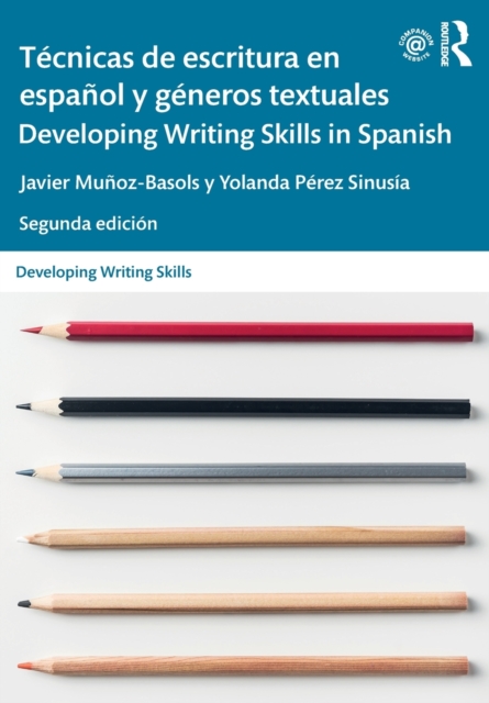 Tecnicas de escritura en espanol y generos textuales / Developing Writing Skills in Spanish, Paperback / softback Book