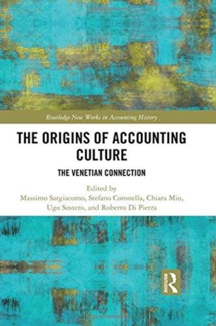 The Origins of Accounting Culture : The Venetian Connection, Hardback Book