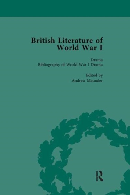 British Literature of World War I, Volume 5, Paperback / softback Book