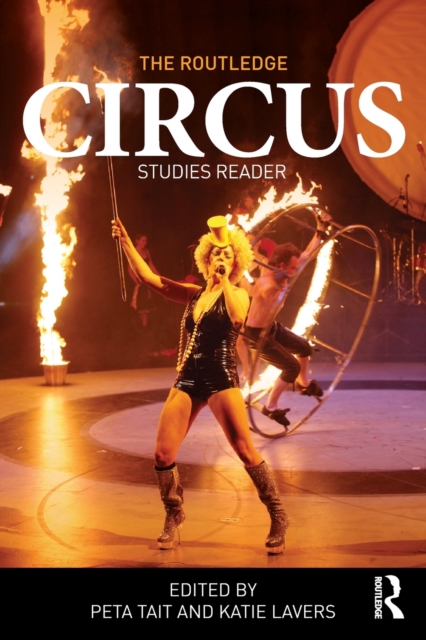 The Routledge Circus Studies Reader, Paperback / softback Book