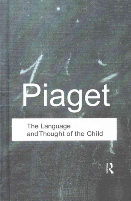 The Language and Thought of the Child, Hardback Book