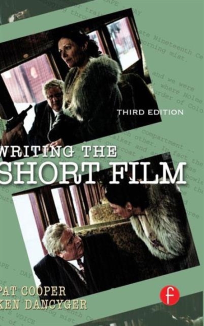 Writing the Short Film, Hardback Book