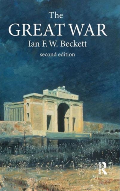 The Great War : 1914-1918, Hardback Book