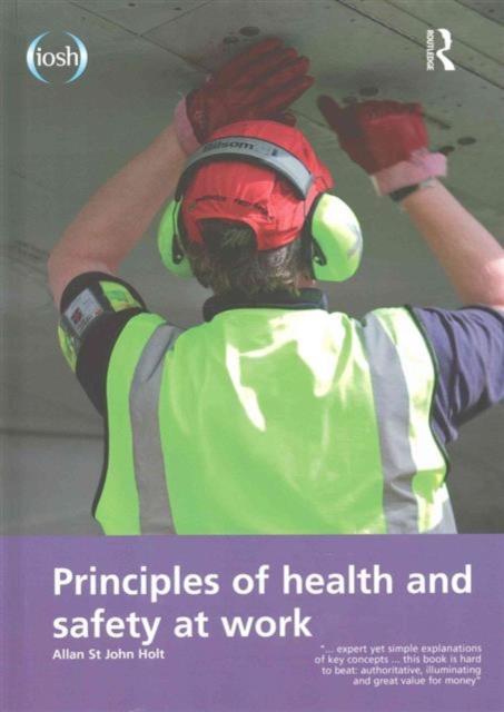 Principles of Health and Safety at Work, Hardback Book