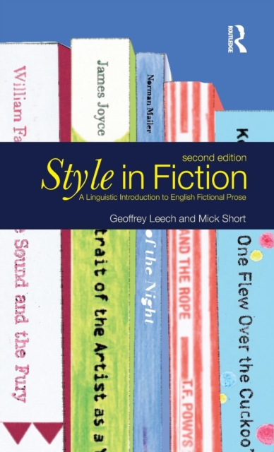 Style in Fiction : A Linguistic Introduction to English Fictional Prose, Hardback Book