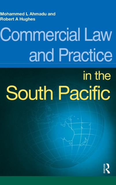 Commercial Law and Practice in the South Pacific, Hardback Book