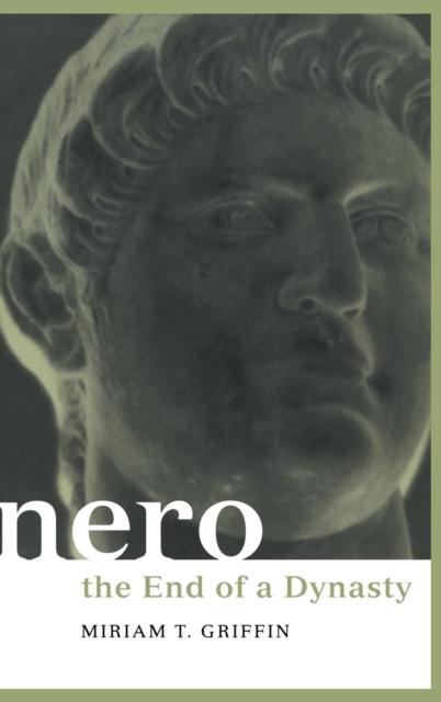 Nero : The End of a Dynasty, Hardback Book