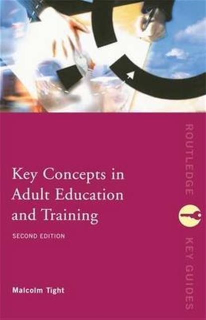 Key Concepts in Adult Education and Training, Hardback Book