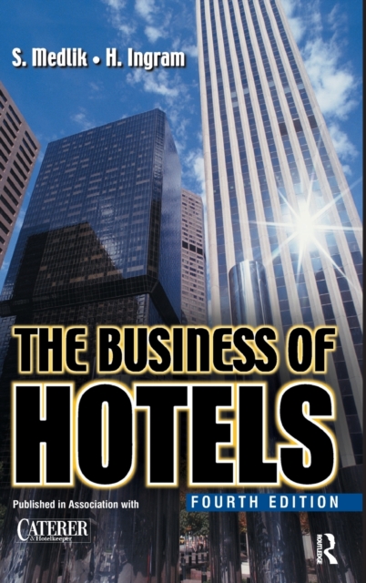 The Business of Hotels, Hardback Book
