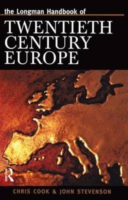 Longman Handbook of Twentieth Century Europe, Hardback Book