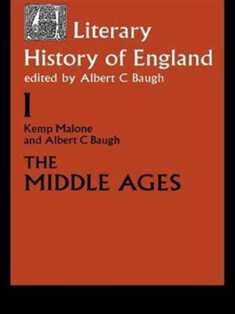 A Literary History of England : Vol 1: The Middle Ages (to 1500), Hardback Book