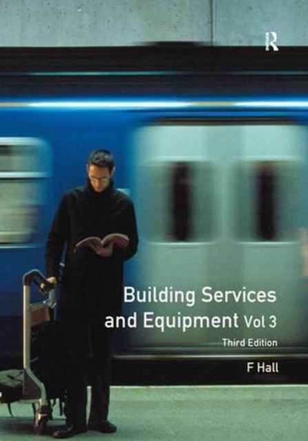 Building Services and Equipment : Volume 3, Hardback Book