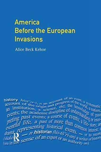 America Before the European Invasions, Hardback Book