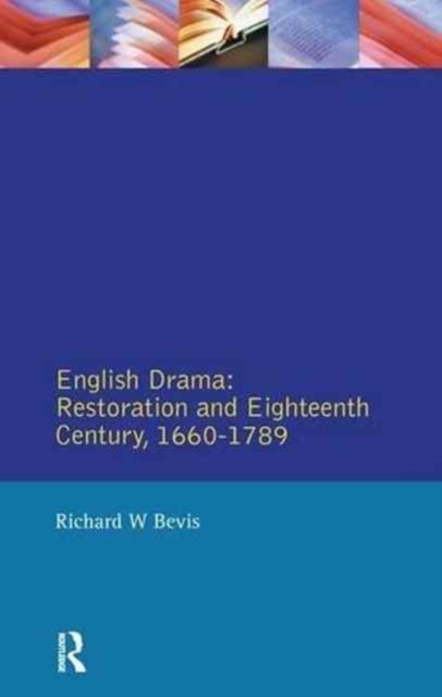 English Drama : Restoration and Eighteenth Century 1660-1789, Hardback Book