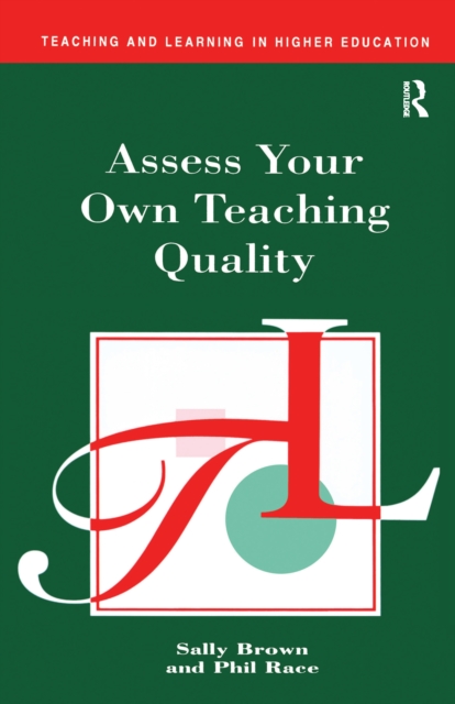 Assess Your Own Teaching Quality, Hardback Book